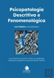 Psicopatologia Descritiva e Fenomenológica