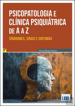 Bertrand.pt - Psicopatologia e Clínica Psiquiátrica de A a Z