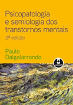 Bertrand.pt - Psicopatologia e semiologia dos transtornos mentais - 2.ª Edição