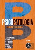 Psicopatologia - Teoria e Clínica
