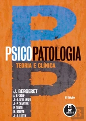 Psicopatologia - Teoria e Clínica