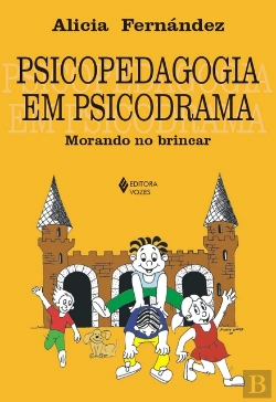 Bertrand.pt - Psicopedagogia em Psicodrama