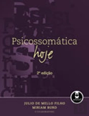 Psicossomática hoje - 2.ª Edição