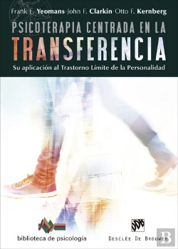 Bertrand.pt - Psicoterapia Centrada En La Transferencia. Su Aplicación Al Trastorno Límite De La Personalidad