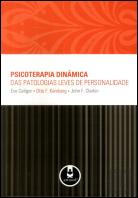 Psicoterapia Dinâmica das Patologias Leves de Personalidade