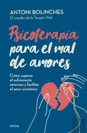 Psicoterapia Para El Mal De Amores