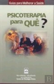 Psicoterapia para Quê ?