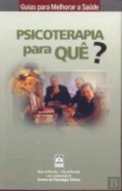 Bertrand.pt - Psicoterapia para Quê ?