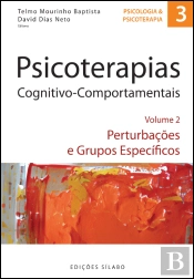 Psicoterapias Cognitivo-Comportamentais - Volume 2
