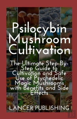 Bertrand.pt - Psilocybin Mushroom Cultivation