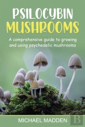Psilocybin Mushrooms