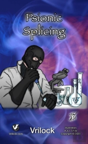 Psionic Splicing