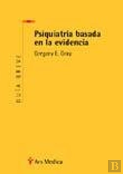 Bertrand.pt - Psiquiatr¡A Basada En La Evicencia. Gu¡A Breve