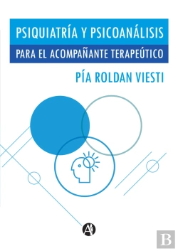Bertrand.pt - Psiquiatría Y Psicoanálisis Para El Acompañante Terapéutico