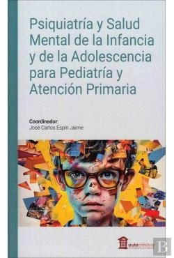Bertrand.pt - Psiquiatria Y Salud Mental De La Infancia Y De La Adolescencia Para Pediatria Y