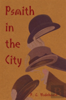 Psmith In The City