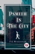 Psmith In The City