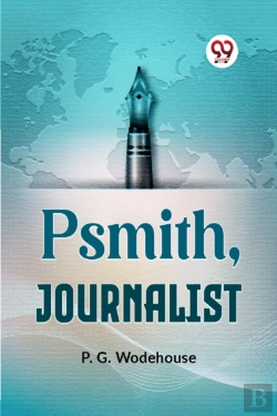 Bertrand.pt - Psmith, Journalist (Edition2023)