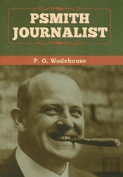 Psmith, Journalist