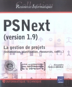 Bertrand.pt - Psnext (V 1.9 Et V.2) ; La Gestion De Projet (Initialisation, Planification ...)