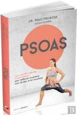 Bertrand.pt - Psoas Nouvelle Methode D'Entrainement Pour Renforcer Sa Posture Sans Douleur
