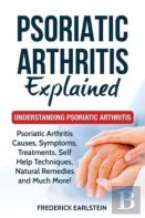 Psoriatic Arthritis Explained