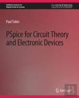 Pspice For Circuit Theory And Electronic Devices