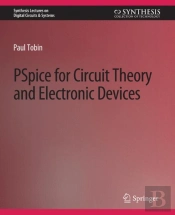 Pspice For Circuit Theory And Electronic Devices