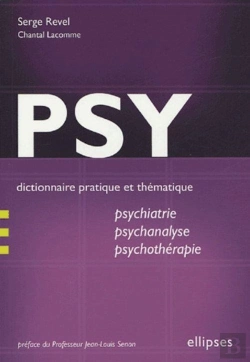 Bertrand.pt - Psy - Dictionnaire Pratique Et Thématique De Psychiatrie, Psychanalyse Et Psychothérapie
