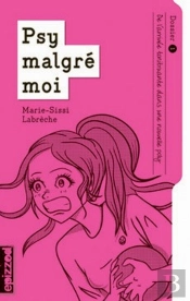 Psy Malgré Moi ; De L'Arrivée Tonitruante Dans Une Nouvelle Poly