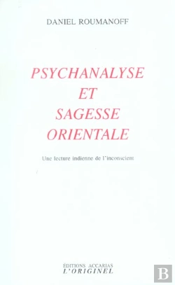 Bertrand.pt - Psychanalise Et Sagesse Orientale : Une Lecture Indienne De L'Inconscient