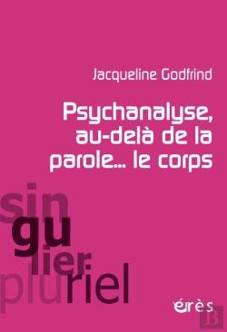 Bertrand.pt - Psychanalyse Au-Delà De La Parole Le Corps