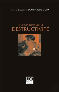Bertrand.pt - Psychanalyse De La Destructivité