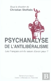 Psychanalyse De L'Antilibéralisme