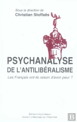 Bertrand.pt - Psychanalyse De L'Antilibéralisme