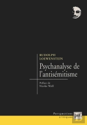 Psychanalyse De L'Antisémitisme