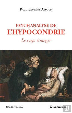 Bertrand.pt - Psychanalyse De L'Hypocondrie - Le Corps Etranger