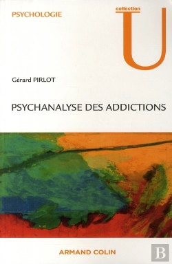 Bertrand.pt - Psychanalyse Des Addictions