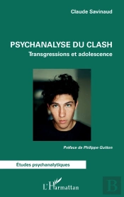 Psychanalyse Du Clash : Transgressions Et Adolescence