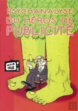 Bertrand.pt - Psychanalyse Du Héros De Publicité