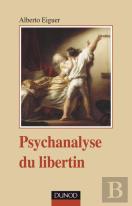 Psychanalyse Du Libertin