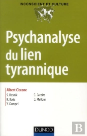 Psychanalyse Du Lien Tyrannique