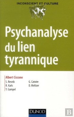 Bertrand.pt - Psychanalyse Du Lien Tyrannique