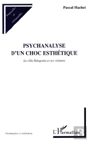 Psychanalyse D'Un Choc Esthétique ; La Villa Palagonia Et Ses Visiteurs