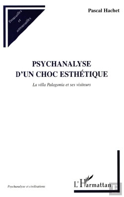 Bertrand.pt - Psychanalyse D'Un Choc Esthétique ; La Villa Palagonia Et Ses Visiteurs