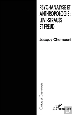 Bertrand.pt - Psychanalyse Et Anthropologie Levi-Strauss Et Freud