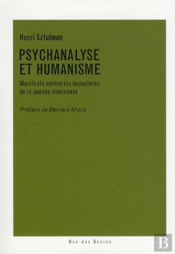 Bertrand.pt - Psychanalyse Et Humanisme ; Manifeste Contre Les Impostures De La Pensée Dominante