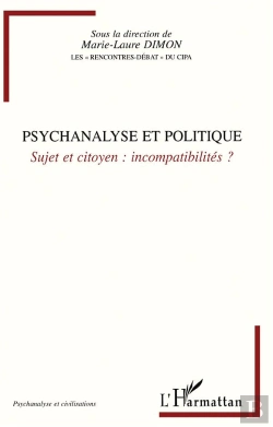 Bertrand.pt - Psychanalyse Et Politique ; Sujet Et Citoyen ; Incompatibilités ?