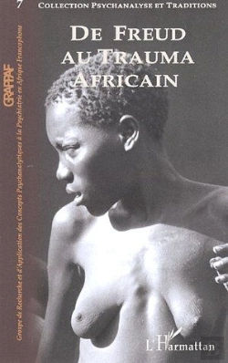 Bertrand.pt - Psychanalyse Et Traditions T.7 ; De Freud Au Trauma Africain