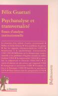 Psychanalyse Et Transversalité Essais D'Analyse Institutionnelle
